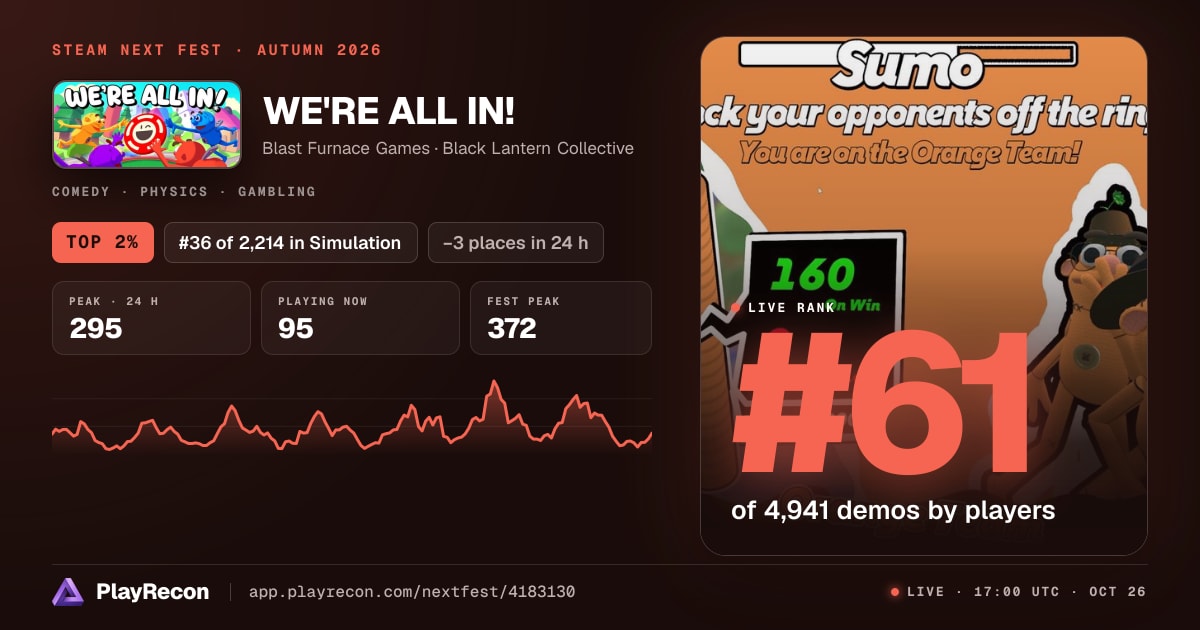 WE'RE ALL IN! in Steam Next Fest